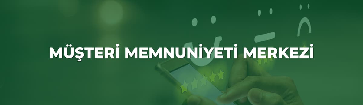 müşteri memnuniyeti merkezi